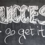 Success - Go Get It