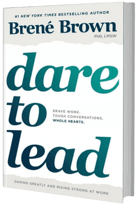 Cover of Dare to Lead by Brené Brown, a book about embracing vulnerability and leading with courage and empathy