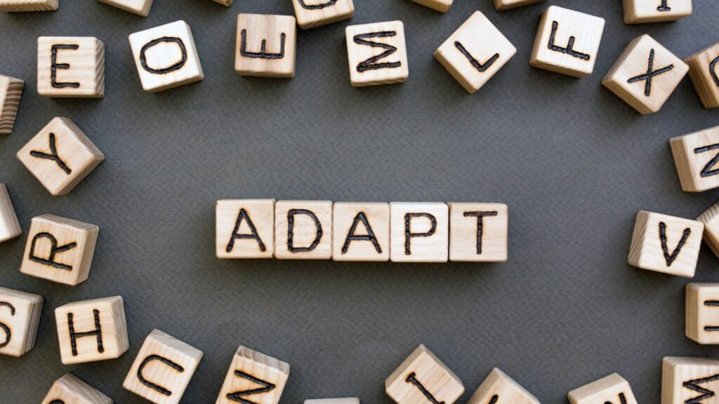 Adaptability Thriving in Change